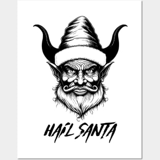 Hail Santa. Dark and Funny Christmas Gift Idea Posters and Art